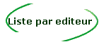 Liste par editeur