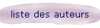 liste des auteurs