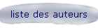 liste des auteurs