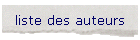 liste des auteurs