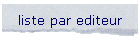 liste par editeur