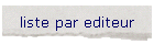 liste par editeur