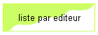 liste par editeur
