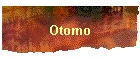 Otomo